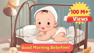 ☀️Good Morning Bebefinn Wake up Bora  Wake Up with Good Morning Bebefinn [upl. by Melony]