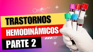 Trastornos hemodinámicos  Parte 2  Curso de patología 2024A [upl. by Attener]