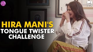 Hira Manis Tongue Twister Challenge  Sunn Mere Dil  Mominas Mixed Plate [upl. by Grishilde]