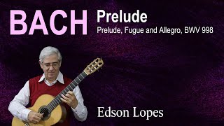 Prelude BWV 998 J S Bach [upl. by Dayle]