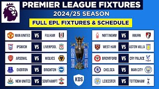 EPL FIXTURES TODAY  PREMIER LEAGUE FIXTURES 202425  EPL FIXTURES 202425 [upl. by Labannah392]