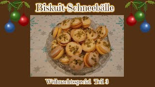 BiskuitSchneebälle – Rezept amp Anleitung – „Weihnachtsspecial Teil 3“ [upl. by Lindsey890]