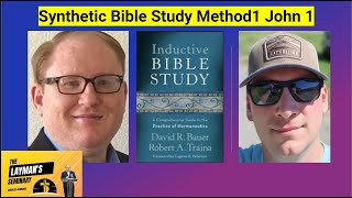 Episode 44 How To Study The Bible  Synthetic Bible Study 1 John [upl. by Introc]