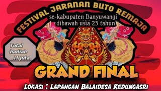 GRAND FINAL  FESTIVAL JARANAN BUTO REMAJA SeKAB BANYUWANGI 2024  DOBIS Audio [upl. by Cazzie]