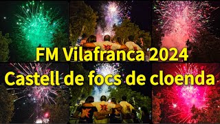 FM Vilafranca 2024 Castell de focs de cloenda [upl. by Felske]