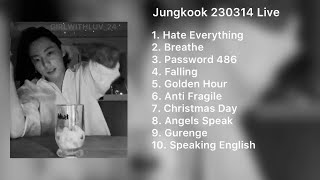 230314 Jungkook 정국 Singing Live on Weverse Cover Song Playlist Full bts jungkook 정국 [upl. by Pauletta]