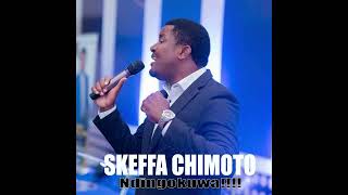 Skeffa Chimoto Ndingokuwa [upl. by Zena50]