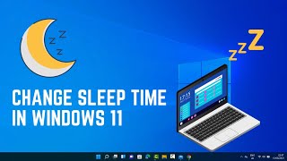 How to Change Sleep Time in Windows 11 – Customize Power Settings Easily [upl. by Enived]