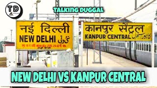 New Delhi Vs Kanpur Central Station Comparison 2020 [upl. by Gerek]