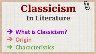 Classicism in English LiteratureWhat is Classicism Classicism Literary Movement [upl. by Anayit946]