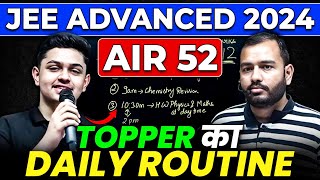 TOPPER का Daily Routine 🙌🏻 AIR 52 From Physics Wallah 🔥 JEE Advanced 2024 Results [upl. by Ardeth]