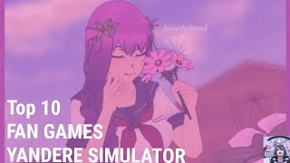 TOP 10 YANDERE SIMULATOR FAN GAMES ANDROID DL🌸 [upl. by Alur]