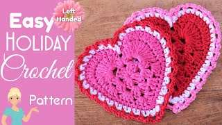 LEFT HANDED Granny Square Heart Easy Crochet Coaster Pattern  The Secret Yarnery [upl. by Anaeel]