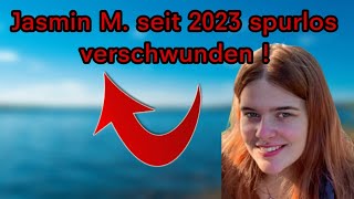 Jasmin M ist seit dem 19022023 verschwunden und bis heute gibt es keine Spur von ihr [upl. by Avuha]