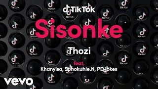 Thozi  Sisonke ft Khanyisa SphokuhleN PD JOKES [upl. by See]