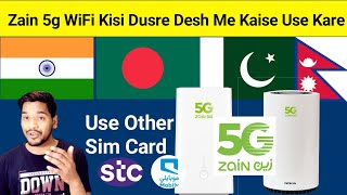 How To Use Zain 5G WiFi in Another Country  How To Use Another Sim Card in Zain 5g WiFi Router [upl. by Meridel]