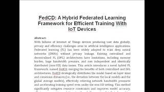 FedCD A Hybrid Federated Learning Framework for Efficient Training With IoT Devices [upl. by Aener73]