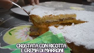 CROSTATA CON RICOTTA E CREMA DI MARRONI SENZA GLUTINE [upl. by Ydnerb]