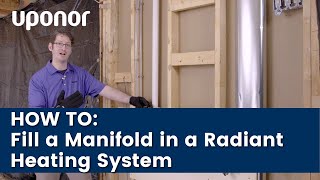 Discover How to Fill an Uponor Manifold in a Radiant Heating System [upl. by Yaluz250]