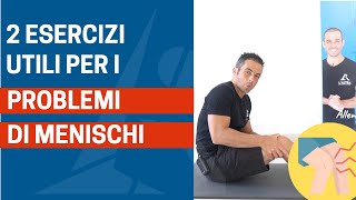 PROBLEMI AI MENISCHI i 2 ESERCIZI più EFFICACI [upl. by Elish]