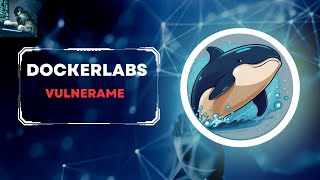 Máquina Vulnérame  Dockerlabs  Hacking Ético y Ciberseguridad [upl. by Amrita]