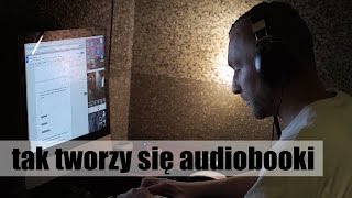 To jak się tworzy audiobooka [upl. by Pardew]