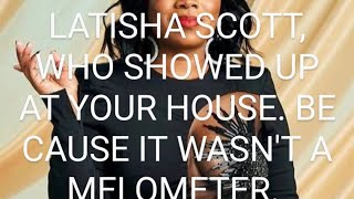 LATISHA SCOTT BLAMING THE MELOMETERS FOR COMING TO HER HOUSE GIRL AINT NOBODY CAME TO THAT BARN [upl. by Eizeerb]