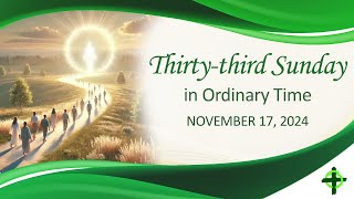 ThirtyThird Sunday in Ordinary Time [upl. by Alihs]