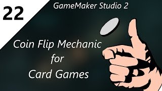 Coin Flip Mechanic for Card Games in GameMaker Studio [upl. by Zoller594]