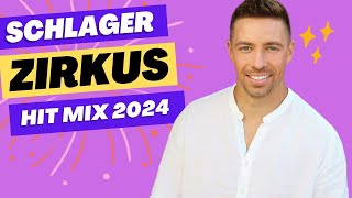 SCHLAGER ZIRKUS 2024 🎪 Schlager für Alle [upl. by Attenra823]