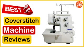 ✅ Best Coverstitch Machine Reviews In 2023 🏆 Top 5 Tested amp Buying Guide [upl. by Oniuqa]