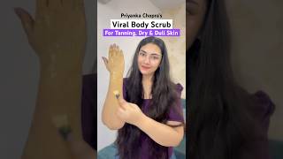 Magical SUNTAN Remedy at Home 😍 Priyank Chopra Body Scrub  DIY Skincare Secrets ✨ homeremedy [upl. by Ettennan404]