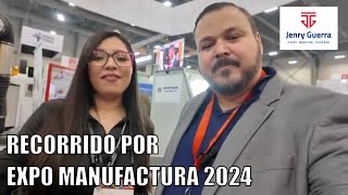 Recorrido por Expo Manufactura 2024 [upl. by Ameg]