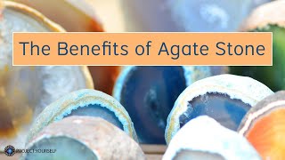 The Benefits of Agate Stone [upl. by Kariv889]