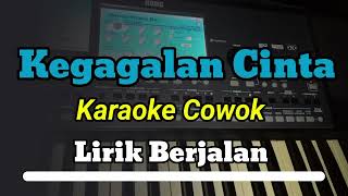 karaoke kegagalan cinta nada cowok [upl. by Nalrah734]