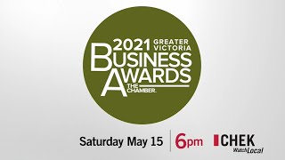 2021 Greater Victoria Business Awards presented by The Chamber [upl. by Lerat533]