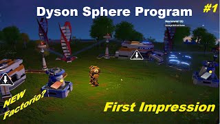 Dyson Sphere Program 1  First Impression  Automation begins [upl. by Nedah786]