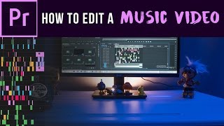 How to edit a Music Video Organize Sync and Cut Adobe Premiere Pro CC [upl. by Akahc330]