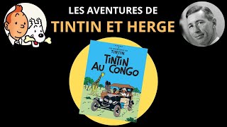 Les Aventures de Tintin et Hergé 2  Tintin au Congo 19301931 [upl. by Ecitnirp997]