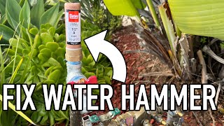 Banish Banging Pipes DIY Irrigation Water Hammer Arrestor Installation  Easy DIY Solution [upl. by Khanna199]