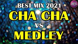 BEST MIX CHA  CHA  CHA CHA CHA REMIX 2020  2021  WARAY WARAY MEDLEY [upl. by Acalia473]