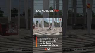 Nuevo Día de Asueto  Las Noticias TVP [upl. by Eidnyl]