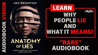 The Anatomy of Lies Audiobook – What Science Reveals About Deception [upl. by Gipps241]