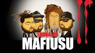 SHAKALAB  MAFIUSU official cartoon video by Urka [upl. by Dario]