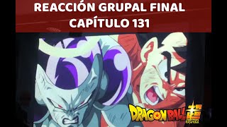 Reacción grupal del final de Dragon Ball Super capítulo 131 en Monterrey México [upl. by Aicyle154]