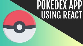 Create a Simple Pokedex App  React and PokeAPI [upl. by Gusta]