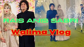 Rais Anis Sabri Walima Vlog Rais Anis Sabri wedding Vlog [upl. by Flynn]