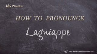 How to Pronounce Lagniappe Real Life Examples [upl. by Brelje]