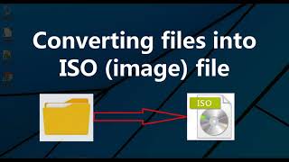 Convert files to ISO image  How to convert window files into ISO image  Convert folder to ISO [upl. by Yrnehnhoj]