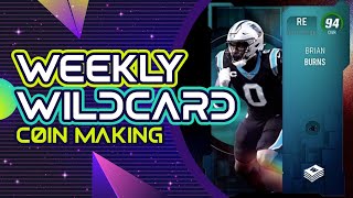 MADDEN 24 WEEKLY WILDCARD COIN MAKING METHODS AND INVESTMENTS [upl. by Enala663]